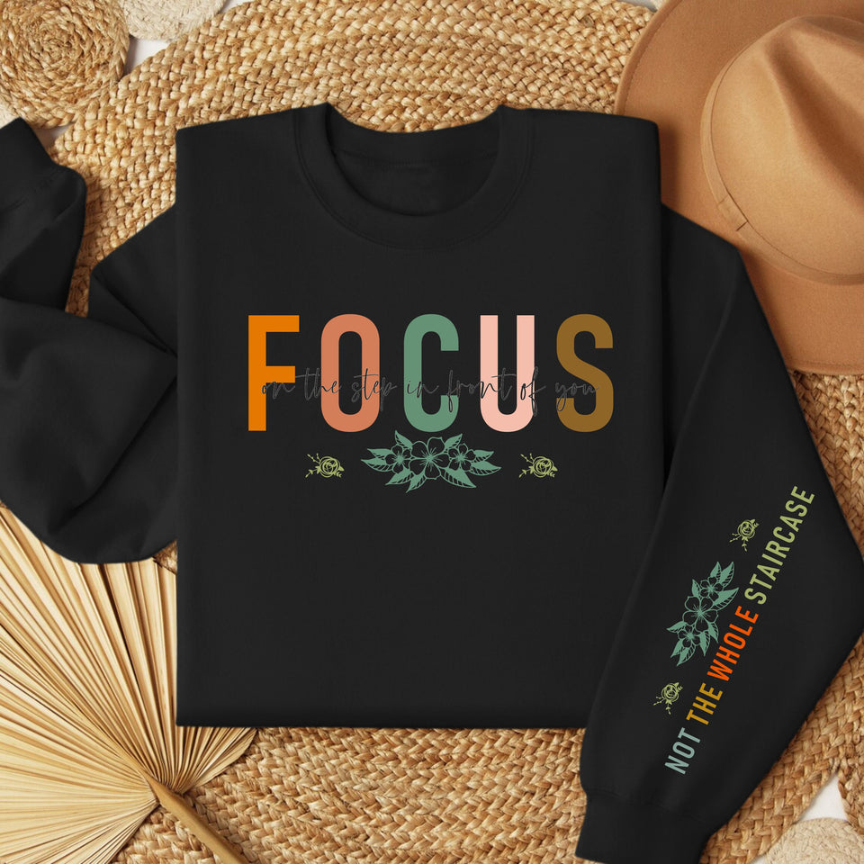 Focus On The Steps In Front Of you Women's Fleece Crewneck Sweatshirt
