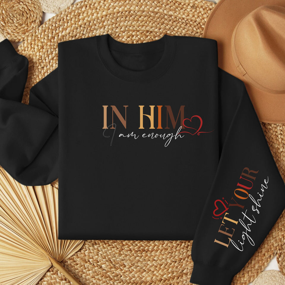In Him I Am Enough Women's Fleece Crewneck Sweatshirt