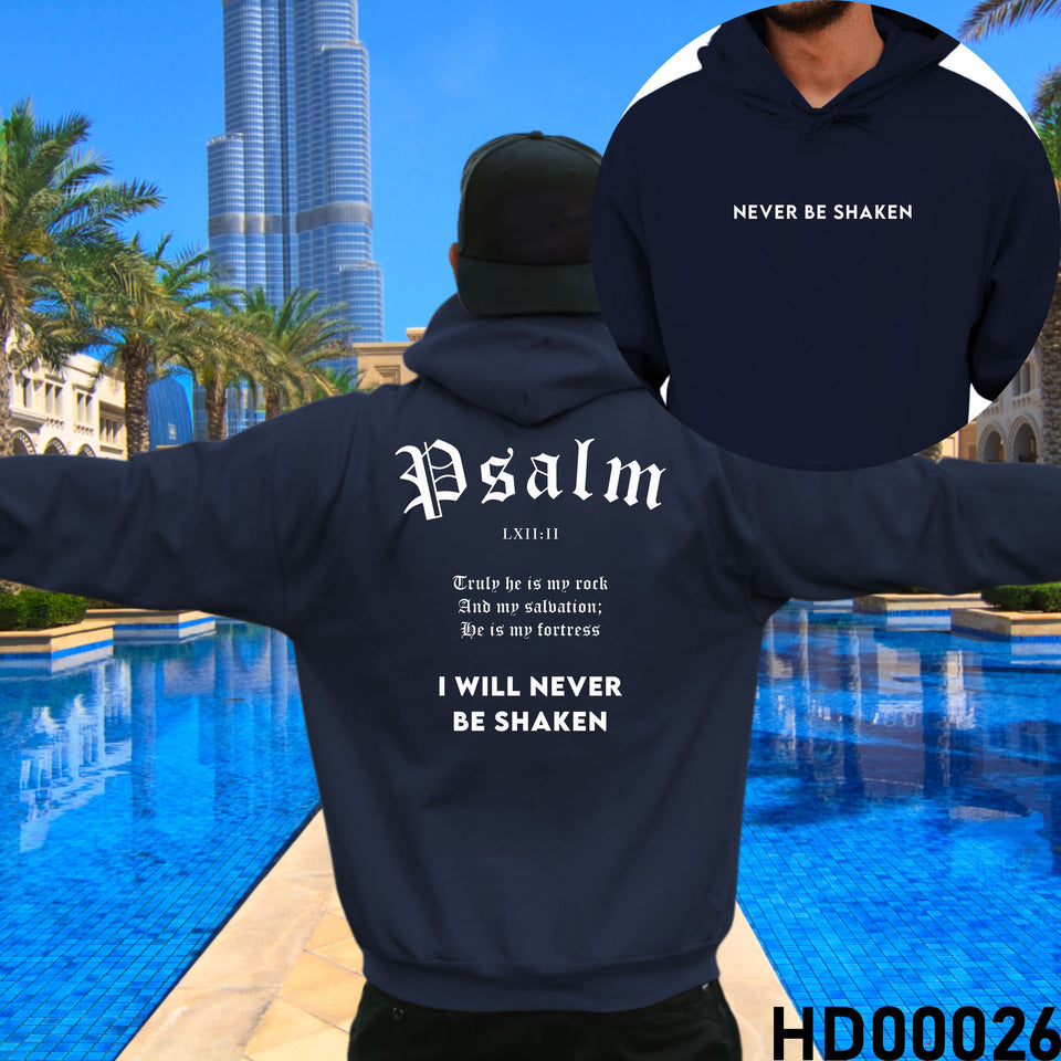 I Will Never Be Shaken | Psalm 62:2 Christian Bible Verse Hooded Sweatshirt