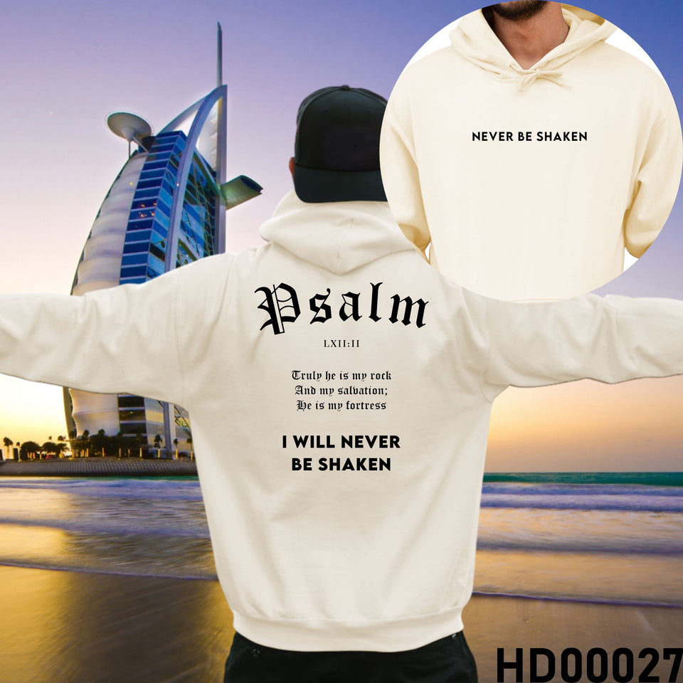 I Will Never Be Shaken | Psalm 62:2 Christian Bible Verse Hooded Sweatshirt