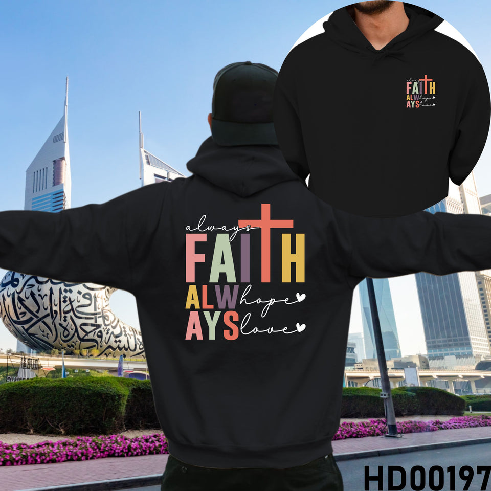 Always Faith, Hope & Love Christian Bible Verse Hooded Sweatshirt