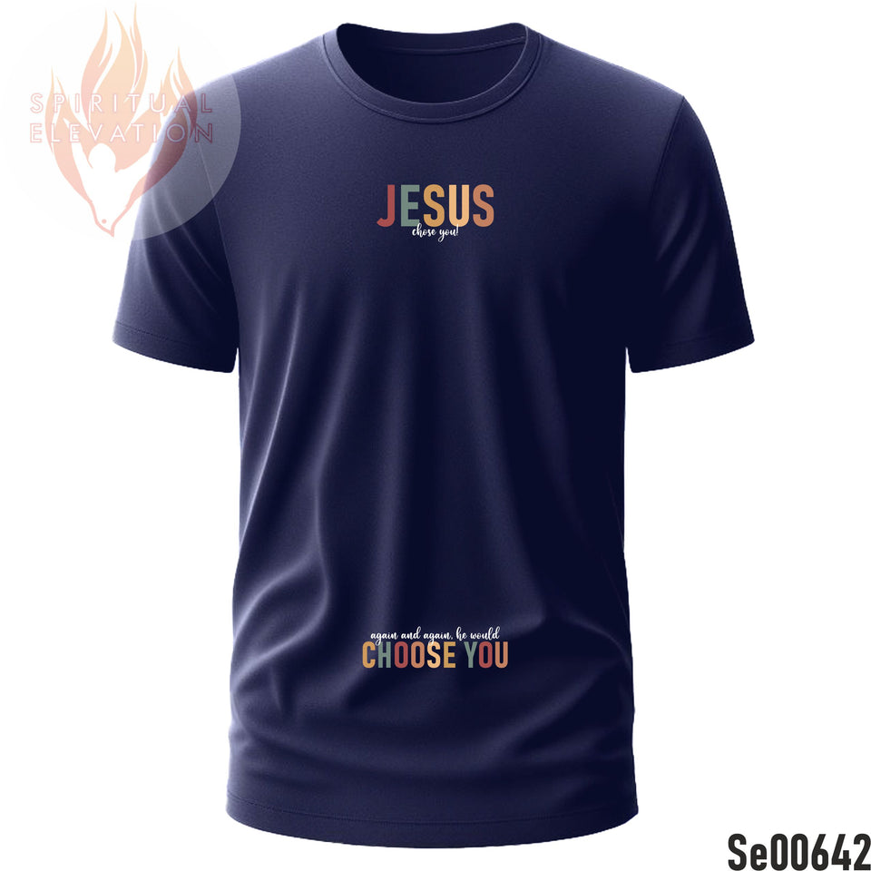 Jesus Chose You, Again And Again, He Would Choose You | Boho