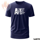 You Always Believe, Trust, Hope, Seek, Worship, Love | Black and White