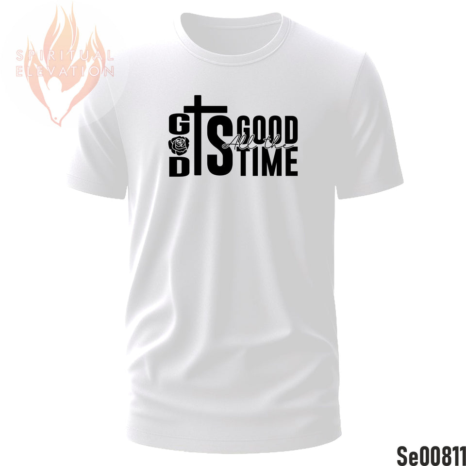 God Is Good All The Time | Black and White